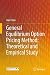 General Equilibrium Option Pricing Method: Theoretical and Empirical Study
