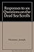 Responses to 101 Questions on the Dead Sea Scrolls