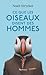 Ce que les oiseaux disent des hommes