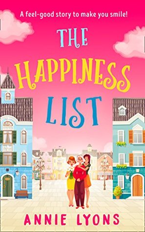 The Happiness List (Kindle Edition)