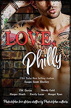 Love, Philly: Philadelphia Romances Written by Philadelphia Authors