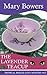 The Lavender Teacup by Mary Bowers
