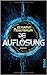 Die Auflösung