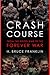 Crash Course: From the Good War to the Forever War (War Culture)