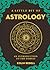 A Little Bit of Astrology: An Introduction to the Zodiac (Little Bit Series)