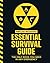 The Popular Mechanics Essential Survival Guide: The Only Book You Need in Any Emergency