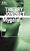 Mygale by Thierry Jonquet Mygale by Thierry Jonquet