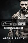 Carry and Drag by Michelle  Frost
