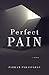Perfect Pain