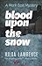 Blood upon the Snow A Mark East Mystery by Hilda Lawrence