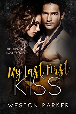 My Last First Kiss (Kindle Edition)