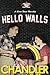 Hello Walls by Kay McCall Chandler
