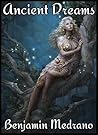 Ancient Dreams Omnibus Edition