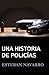 Una historia de policías