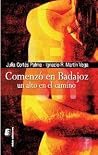 Comenzó en Badajoz. Un alto en el camino
