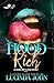 Hood Rich: A Dope A** Love ...