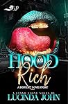 Hood Rich: A Dope...