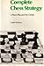 Complete Chess Strategy: Pawn-play and the Centre v. 2
