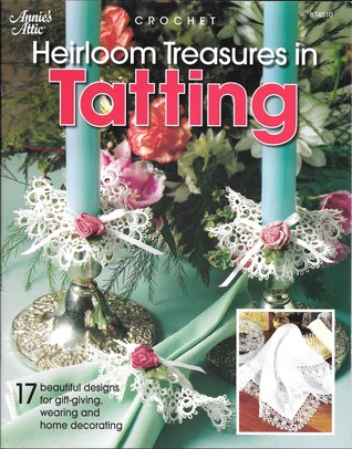 Heirloom Treasures in Tatting