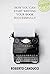 How you can start writing y...