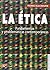 La ética. Fundamentos y problemáticas contemporáneas