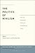 The Politics of Nihilism: F...