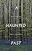 A Haunted Past