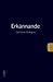 Erkännande by Carl-Göran Heidegren