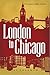 London to Chicago by Jay Sharman