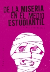 De la miseria en el medio estudiantil (Paperback)