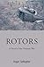 Rotors by Roger Gallagher Rotors by Roger Gallagher