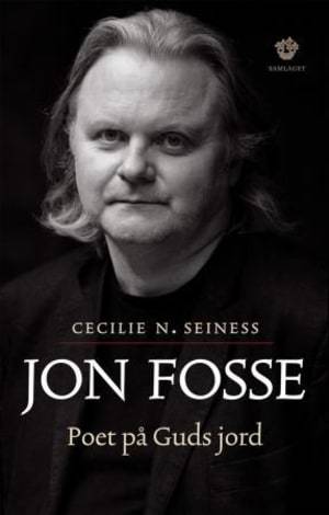 Jon Fosse: Poet på Guds jord (Hardcover)