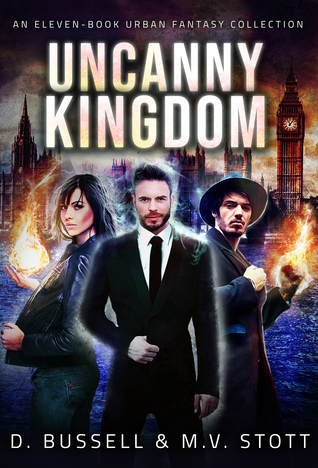 Uncanny Kingdom: An Eleven-Book Urban Fantasy Collection