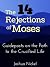 The 14 Rejections of Moses: Guideposts on the Path to the Crucified Life
