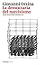 La democrazia del narcisismo. Breve storia dell'antipolitica