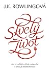 Skvelý život by J.K. Rowling