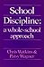 School Discipline by Chris Watkins