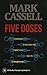 Five Doses: a collection of...