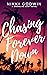 Chasing Forever Down (Drena...