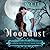 Moondust (Luminescence Trilogy #3)