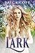 Lark (Lark, #1)