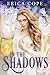 In the Shadows (Lark, #2)