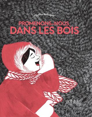 Promenons-nous, dans les bois (Hardcover)