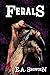 Ferals: Sequal to NamuH