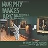 Murphy Makes Art: Basic Principles of Creating a Good Picture