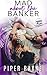Mad About the Banker (Modern Love, #3)