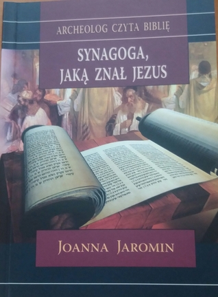 Synagoga, jaką znał Jezus (Archeolog czyta Biblię)