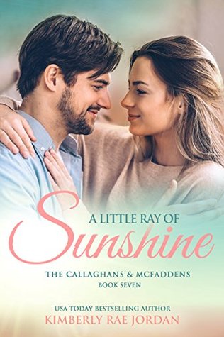 A Little Ray of Sunshine (The Callaghans & McFaddens, #7)