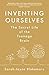 Inventing Ourselves: The Secret Life of the Teenage Brain