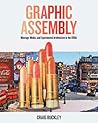 Graphic Assembly: Montage, Media, and Experimental Architecture in the 1960s